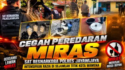 Cegah Peredaran Miras, Sat Resnarkoba Polres Jayawijaya Intensifkan Razia di Sejumlah Titik Kota Wamena